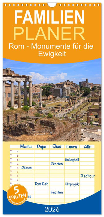 Rom - Monumente für die Ewigkeit (CALVENDO Familienplaner 2026)