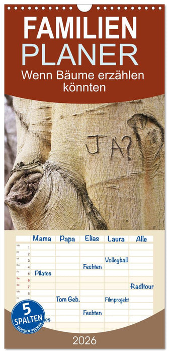 Wenn Bäume erzählen könnten (CALVENDO Familienplaner 2026)