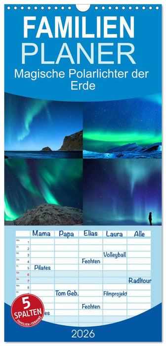 Magische Polarlichter der Erde (CALVENDO Familienplaner 2026)