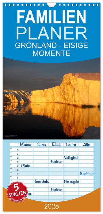 GRÖNLAND - EISIGE MOMENTE (CALVENDO Familienplaner 2026)