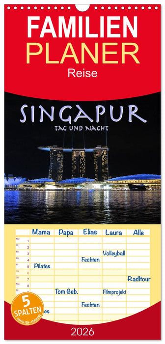 Singapur. Tag und Nacht (CALVENDO Familienplaner 2026)