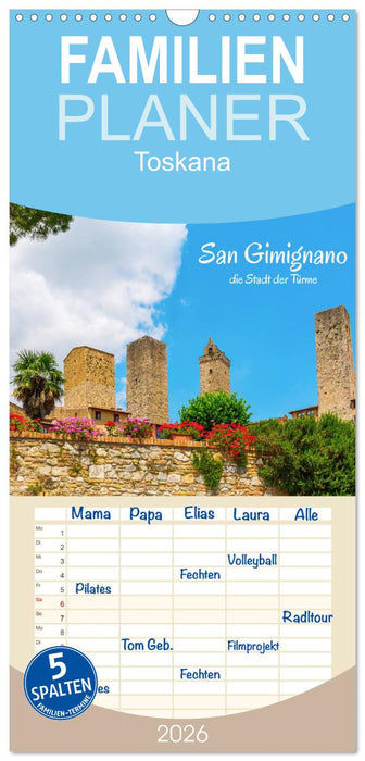 San Gimignano, die Stadt der Türme (CALVENDO Familienplaner 2026)