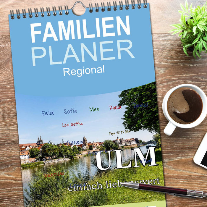 Ulm einfach liebenswert (CALVENDO Familienplaner 2026)
