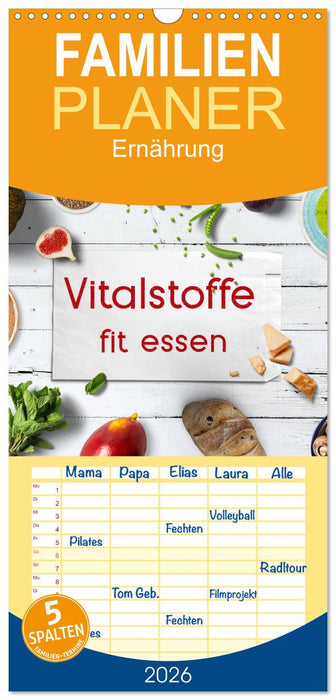 Vitalstoffe - fit essen (CALVENDO Familienplaner 2026)