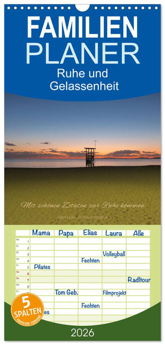 Ruhe und Gelassenheit 2026 (CALVENDO Familienplaner 2026)