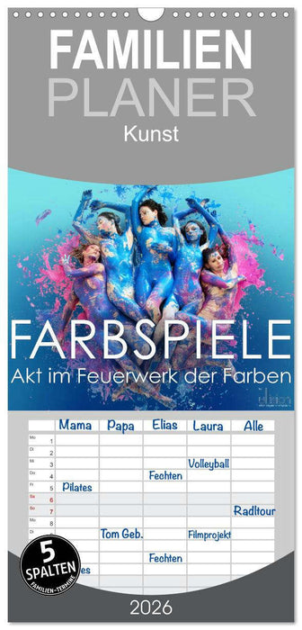 FARBSPIELE - Akt im Feuerwerk der Farben (CALVENDO Familienplaner 2026)