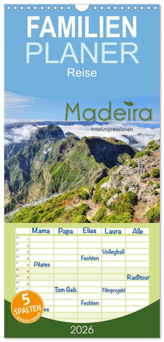 Wildes Madeira - Inselimpressionen (CALVENDO Familienplaner 2026)