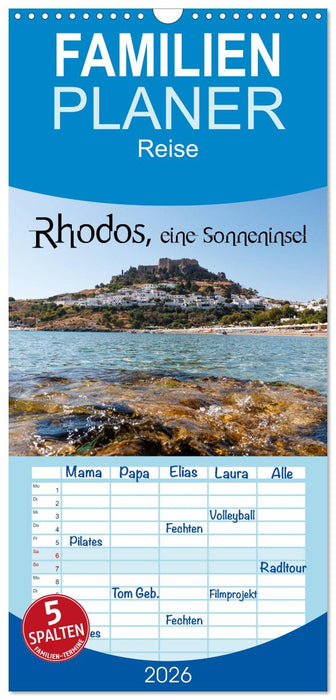 Rhodos, eine Sonneninsel (CALVENDO Familienplaner 2026)