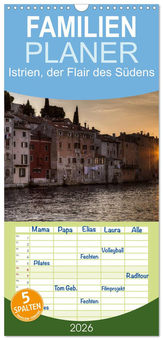 Istrien, der Flair des Südens (CALVENDO Familienplaner 2026)