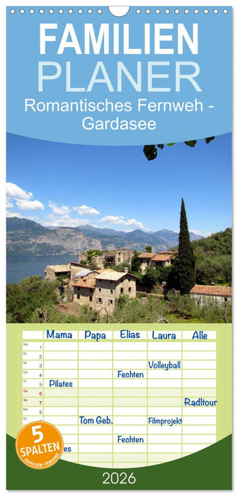 Romantisches Fernweh - Gardasee (CALVENDO Familienplaner 2026)