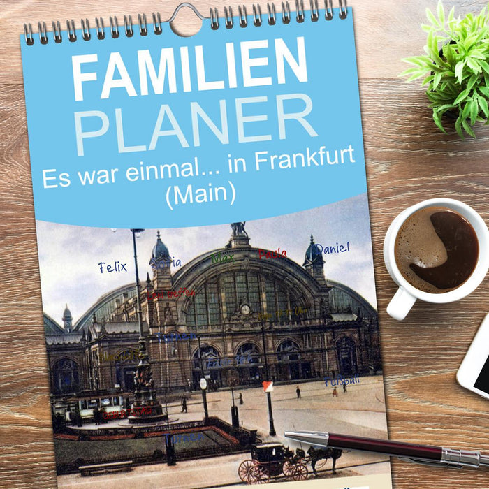 Es war einmal... in Frankfurt (Main) (CALVENDO Familienplaner 2026)