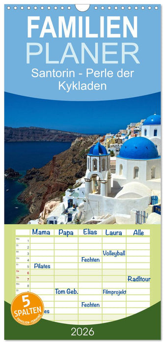 Santorin - Perle der Kykladen (CALVENDO Familienplaner 2026)