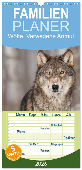 Wölfe. Verwegene Anmut (CALVENDO Familienplaner 2026)