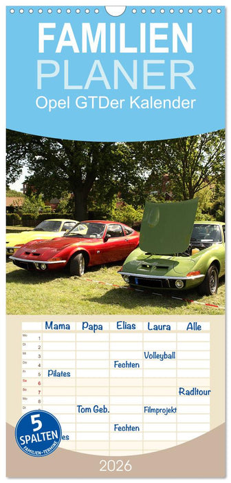 Opel GT Der Kalender (CALVENDO Familienplaner 2026)