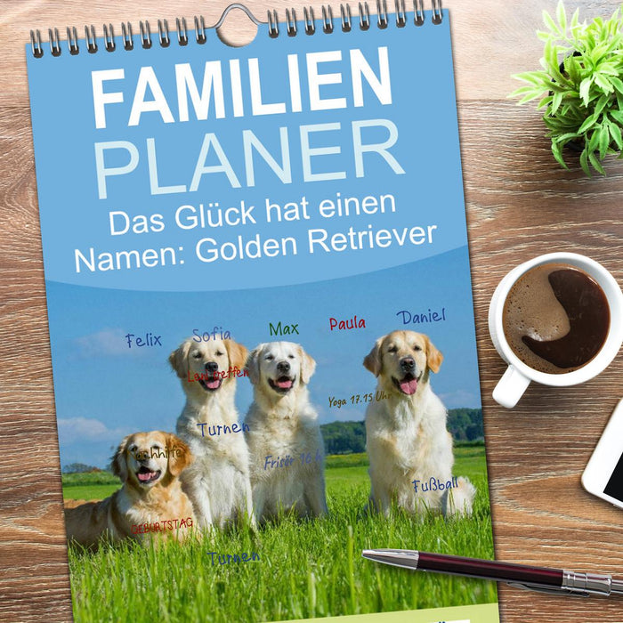 Das Glück hat einen Namen - Golden Retriever (CALVENDO Familienplaner 2026)