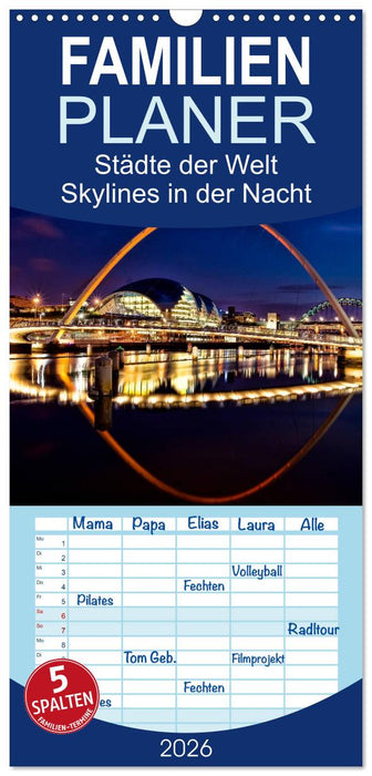 Städte der Welt - Skylines in der Nacht (CALVENDO Familienplaner 2026)