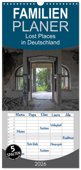Lost Places in Deutschland (CALVENDO Familienplaner 2026)