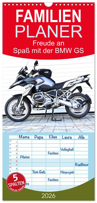 Freude an - Spaß mit der BMW GS (CALVENDO Familienplaner 2026)