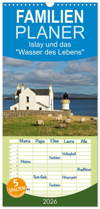 Islay und das "Wasser des Lebens" (CALVENDO Familienplaner 2026)