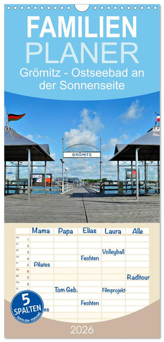 Grömitz - Ostseebad an der Sonnenseite (CALVENDO Familienplaner 2026)