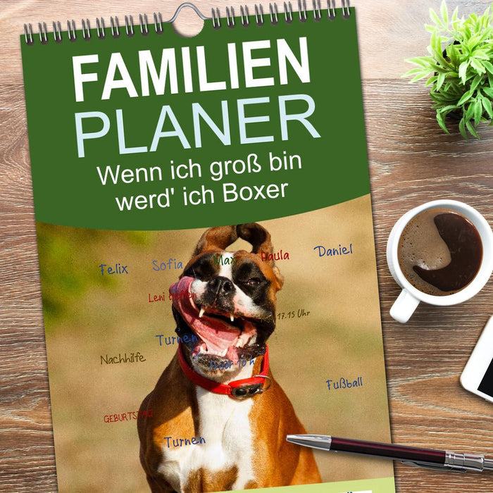 Wenn ich groß bin werd' ich Boxer (CALVENDO Familienplaner 2026)