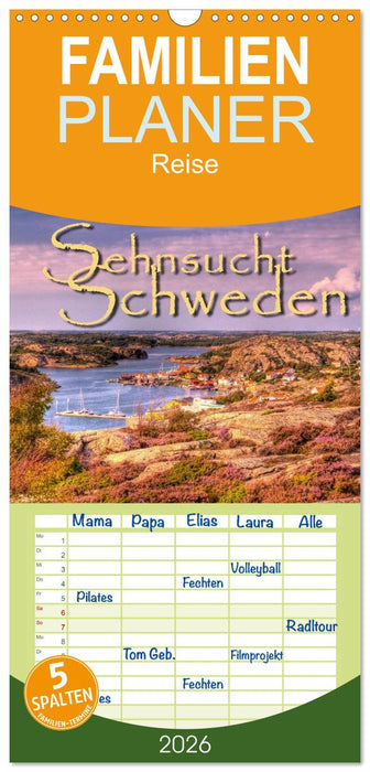 Sehnsucht Schweden - Sverige (CALVENDO Familienplaner 2026)