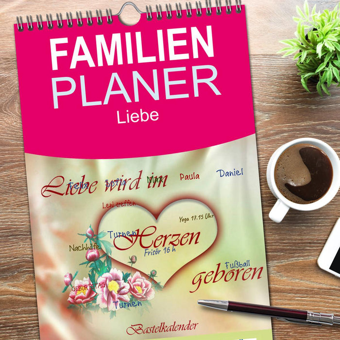 Liebe wird im Herzen geboren (CALVENDO Familienplaner 2026)