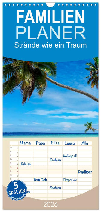 Strände wie ein Traum (CALVENDO Familienplaner 2026)