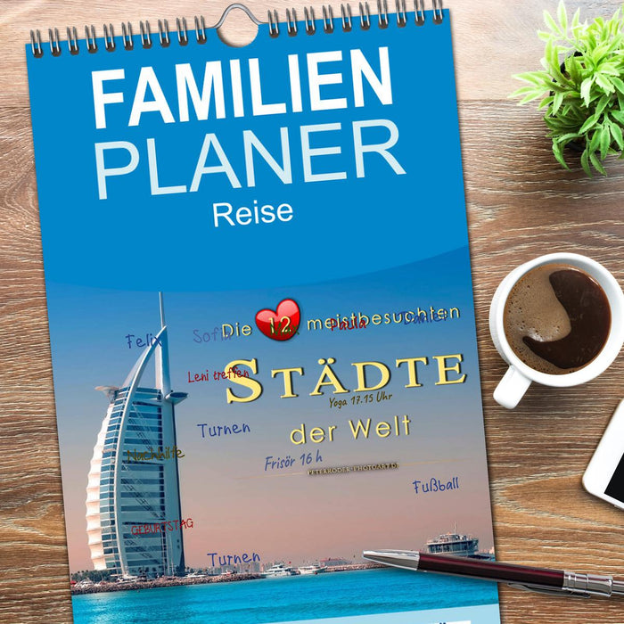 Die 12 meistbesuchten Städte der Welt (CALVENDO Familienplaner 2026)