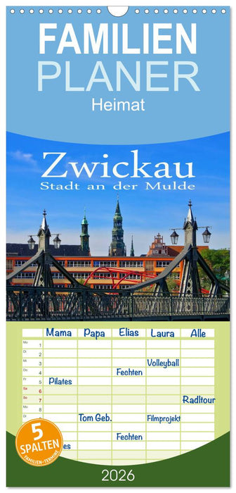 Zwickau - Stadt an der Mulde (CALVENDO Familienplaner 2026)