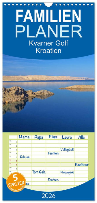 Kvarner Golf - Kroatien (CALVENDO Familienplaner 2026)