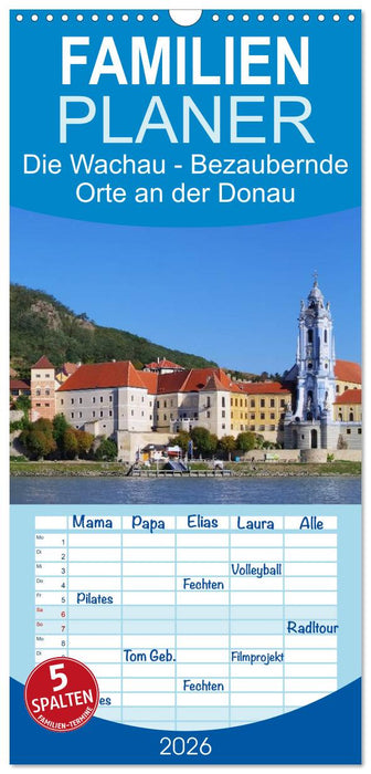 Die Wachau - Bezaubernde Orte an der Donau (CALVENDO Familienplaner 2026)
