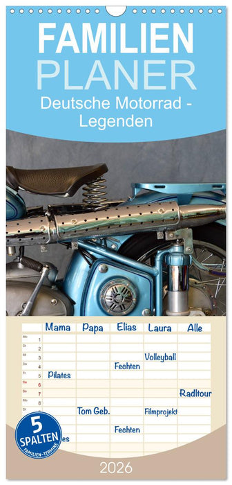 Deutsche Motorrad - Legenden - Rollende Kunstwerke aus alten Zeiten (CALVENDO Familienplaner 2026)