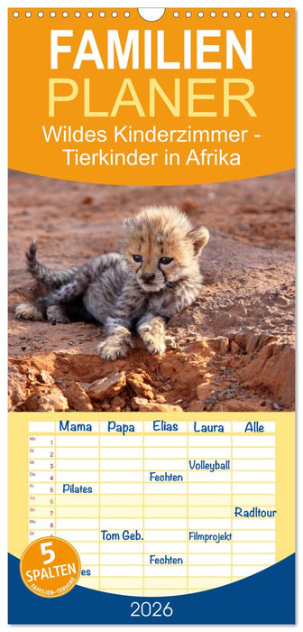Wildes Kinderzimmer - Tierkinder in Afrika (CALVENDO Familienplaner 2026)