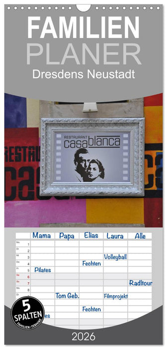 Dresdens Neustadt (CALVENDO Familienplaner 2026)