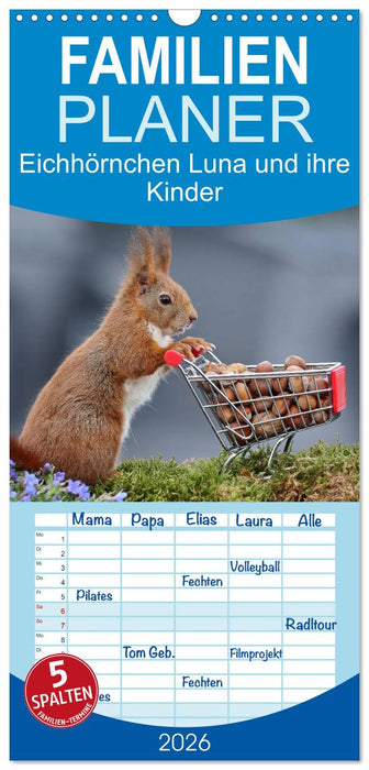 Eichhörnchen Luna und ihre Kinder (CALVENDO Familienplaner 2026)