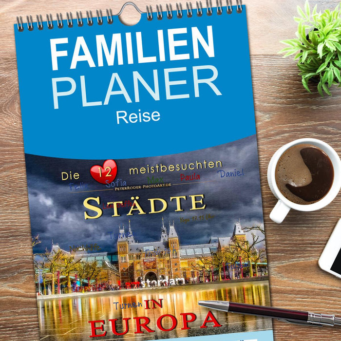 Die 12 meistbesuchten Städte in Europa (CALVENDO Familienplaner 2026)
