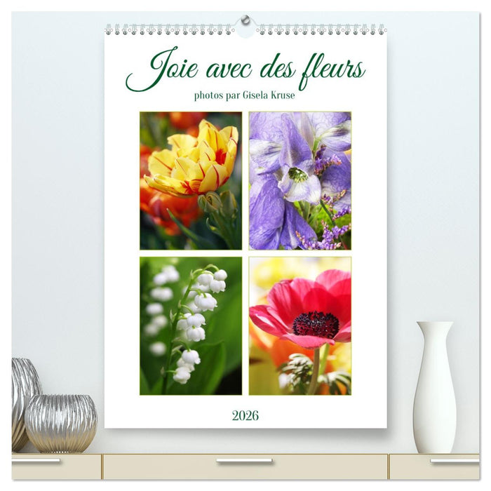 Joie avec des fleurs (CALVENDO Calendrier supérieur 2026)