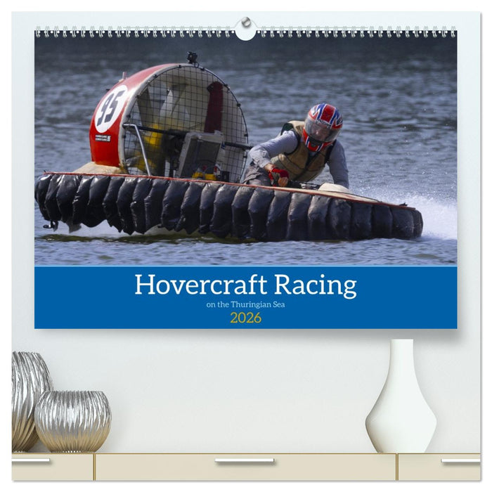 Hovercraft Racing on the Thuringian Sea (CALVENDO Premium-Calendar 2026)