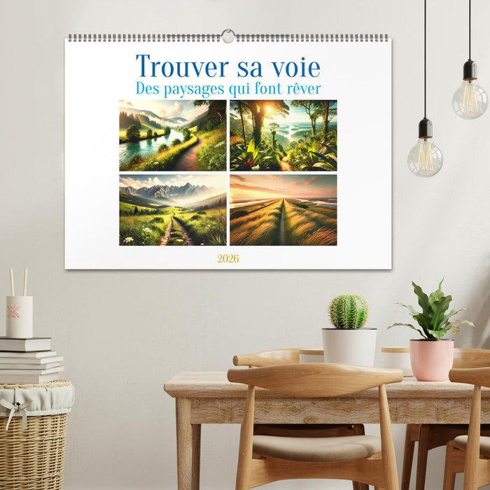 Trouver sa voie - Des paysages qui font rêver (CALVENDO Calendrier mensuel 2026)