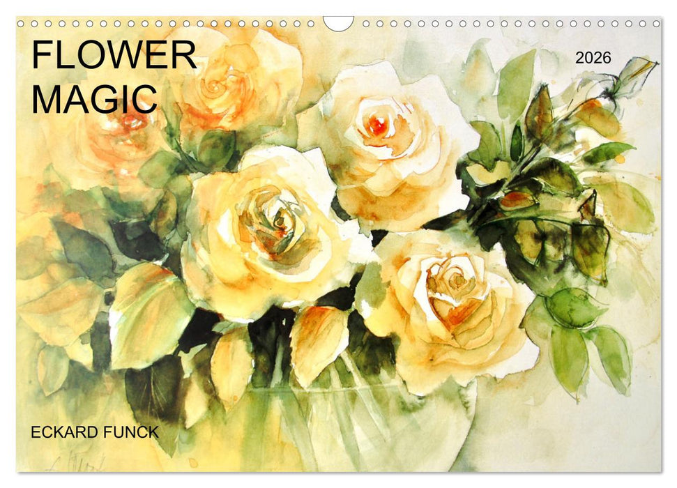 FLOWER MAGIC (CALVENDO Monthly Calendar 2026)