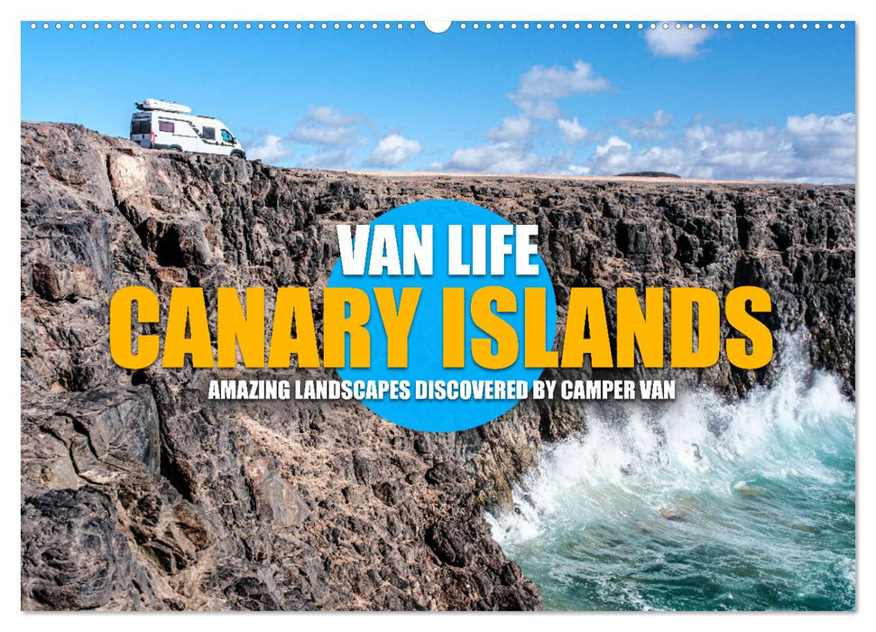 CANARY ISLANDS by CAMPER VAN (CALVENDO Monthly Calendar 2026)