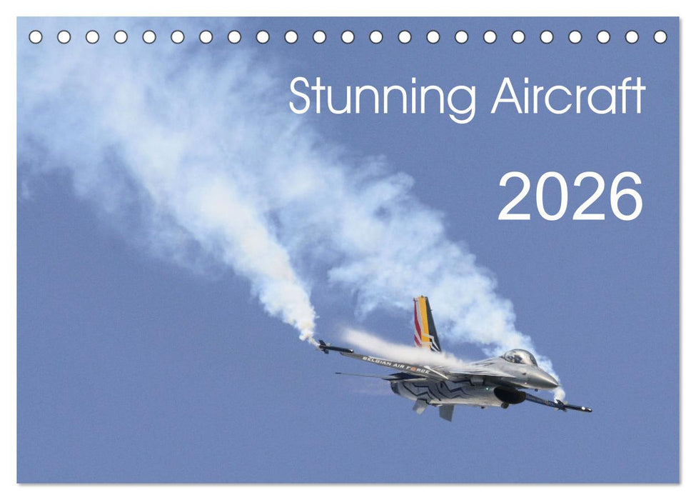 Stunning Aircraft (CALVENDO Monthly Calendar 2026)