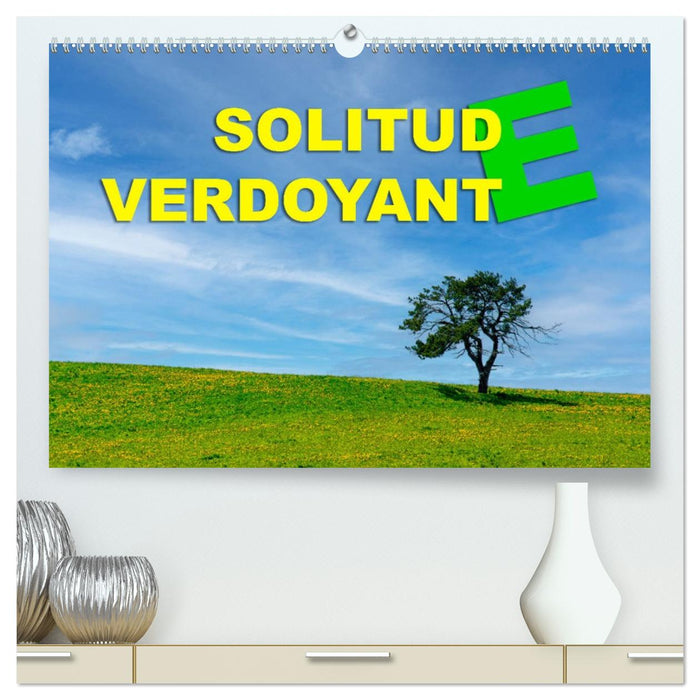 Solitude verdoyante (CALVENDO Calendrier supérieur 2026)