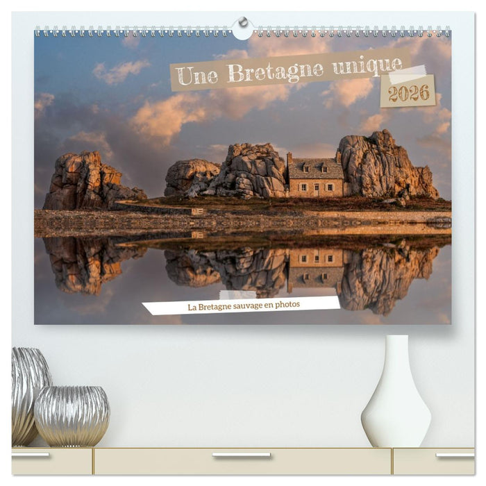 Une Bretagne unique (CALVENDO Calendrier supérieur 2026)