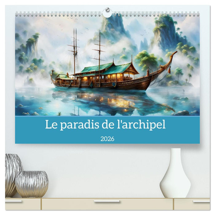 Le paradis de l'archipel (CALVENDO Calendrier supérieur 2026)