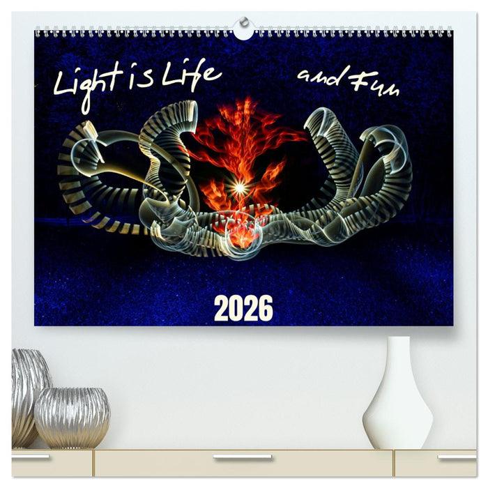 Light is Life and Fun (CALVENDO Premium-Calendar 2026)