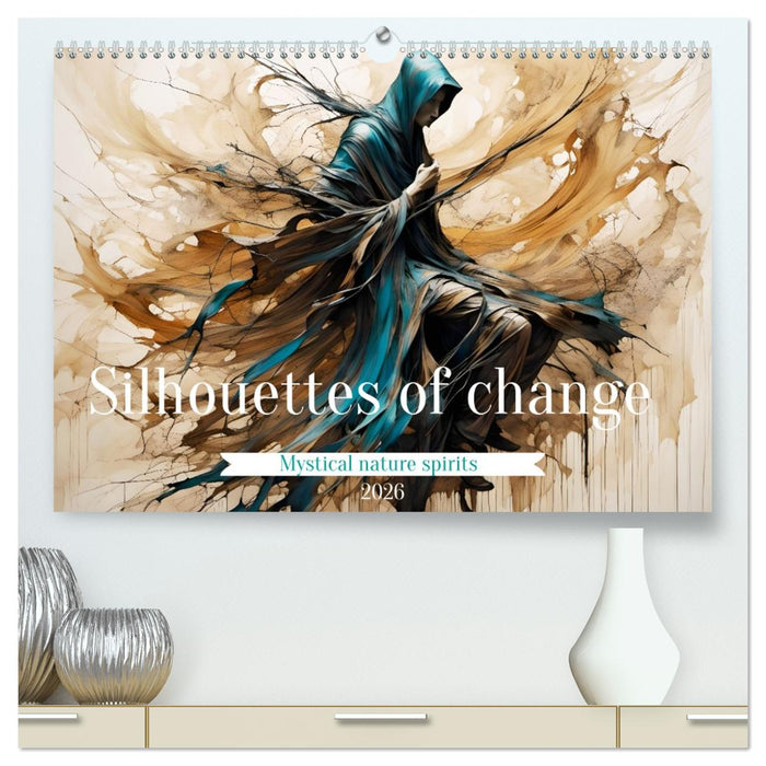 Silhouettes of change - Mystical nature spirits (CALVENDO Premium-Calendar 2026)