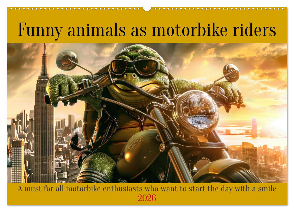 Funny animals as motorbike riders (CALVENDO Monthly Calendar 2026)