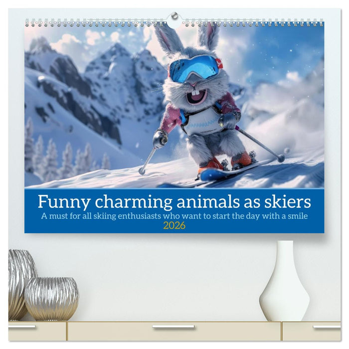 Funny charming animals as skiers (CALVENDO Premium-Calendar 2026)